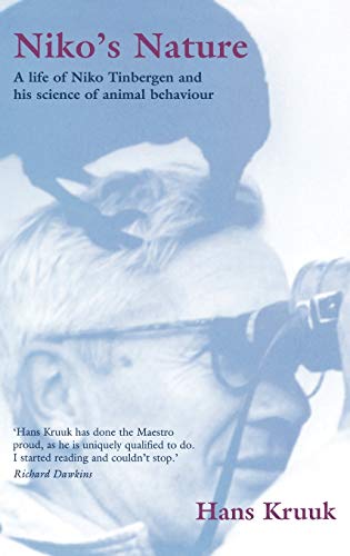Imagen de archivo de Niko's Nature: The Life of Niko Tinbergen and His Science of Animal Behaviour a la venta por Half Price Books Inc.