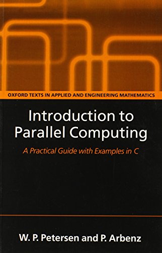 Stock image for Introduction to Parallel Computing (Oxford Texts in Applied and Engineering Mathematics, 9) for sale by HPB-Red