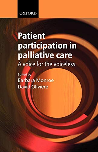 Beispielbild fr Patient Participation in Palliative Care : A Voice for the Voiceless zum Verkauf von Better World Books