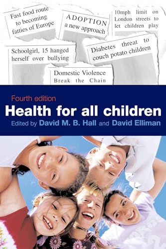 Stock image for Health for all children: 4th Report (Medicine) for sale by AwesomeBooks