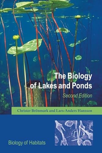 9780198516125: The Biology of Lakes and Ponds (Biology of Habitats Series)