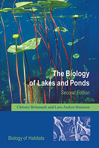 Stock image for The Biology of Lakes and Ponds (Biology of Habitats) for sale by Ergodebooks