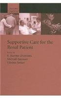 Beispielbild fr Supportive Care for the Renal Patient zum Verkauf von Better World Books: West