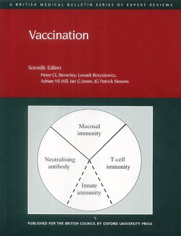 Beispielbild fr BRITISH MEDICAL BULLETIN, VOLUME 62, 2002: VACCINATION. zum Verkauf von Cambridge Rare Books