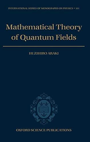 Imagen de archivo de Mathematical Theory of Quantum Fields a la venta por Buchpark