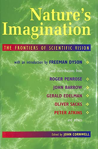 9780198517757: Nature's Imagination: Frontiers of Scientific Vision