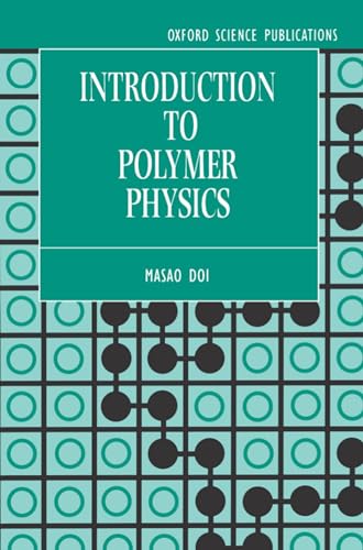 9780198517894: Introduction to Polymer Physics