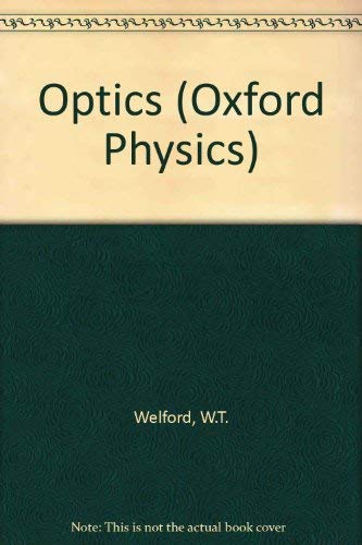 Stock image for Optics (Oxford Physics) for sale by Ergodebooks