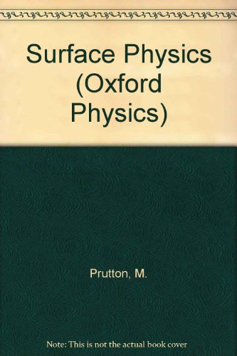 9780198518556: Surface physics (Oxford physics series)