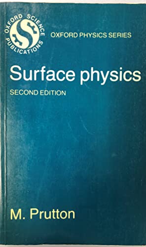 Stock image for Surface Physics (Oxford Physics Series) for sale by Half Price Books Inc.