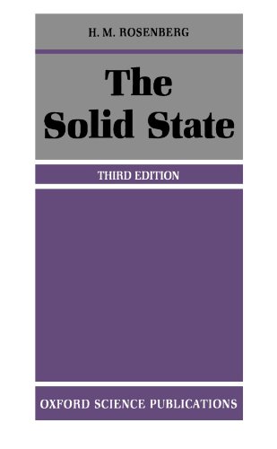 Imagen de archivo de The Solid State: An Introduction to the Physics of Crystals for Students of Physics, Materials Science, and Engineering (Oxford Physics Series) a la venta por Read&Dream