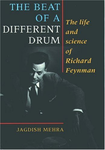 Stock image for The Beat of a Different Drum: The Life and Science of Richard Feynman for sale by Wonder Book