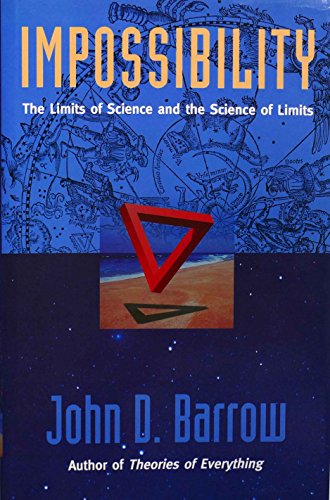 Beispielbild fr Impossibility : The Limits of Science and the Science of Limits zum Verkauf von Better World Books