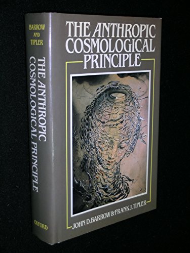 Stock image for The Anthropic Cosmological Principle for sale by Ergodebooks