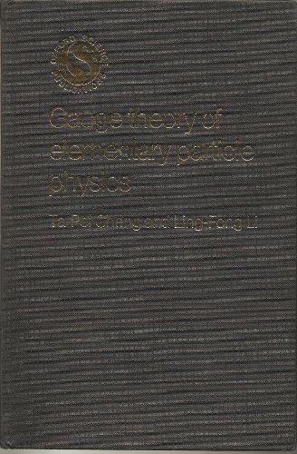 9780198519560: Gauge Theory of Elementary Particle Physics