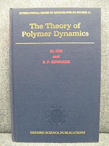 9780198519768: The Theory of Polymer Dynamics (Monographs on Physics)