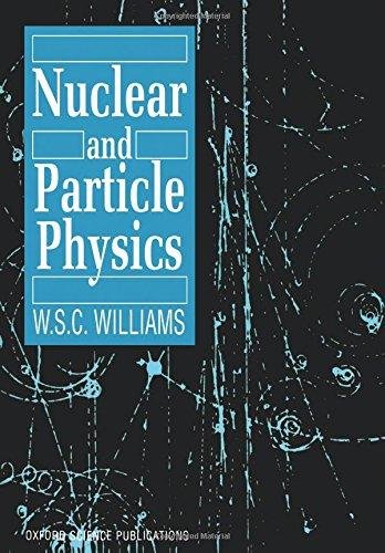 9780198519997: Nuclear and Particle Physics