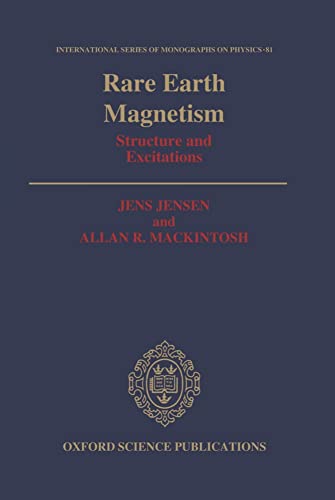 9780198520276: Rare Earth Magnetism: Structures and Excitations (International Series of Monographs on Physics)