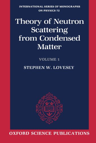 9780198520283: The Theory Of Neutron Scattering From Condensed Matter: Volume l (International Series of Monographs on Physics): Nuclear Scattering: 72