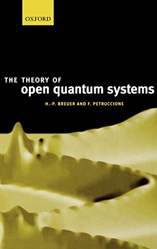 9780198520634: The Theory of Open Quantum Systems