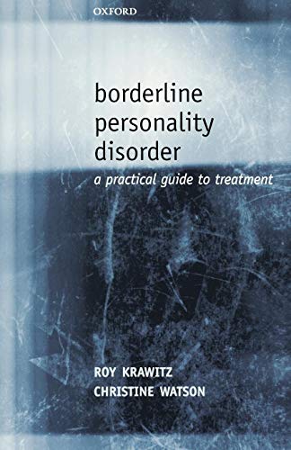 9780198520672: Borderline Personality Disorder: A Practical Guide to Treatment