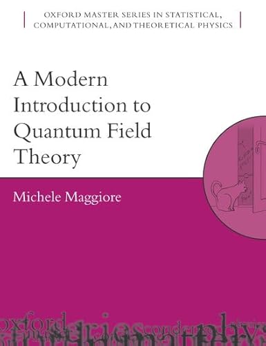 9780198520733: A Modern Introduction to Quantum Field Theory