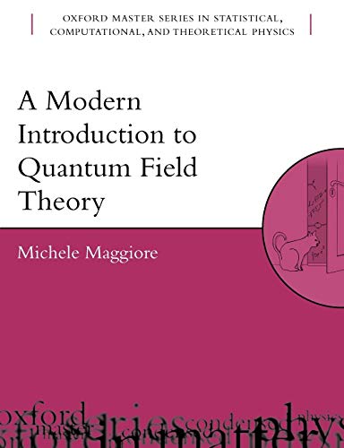 9780198520740: A Modern Introduction to Quantum Field Theory: 12 (Oxford Master Series in Physics)