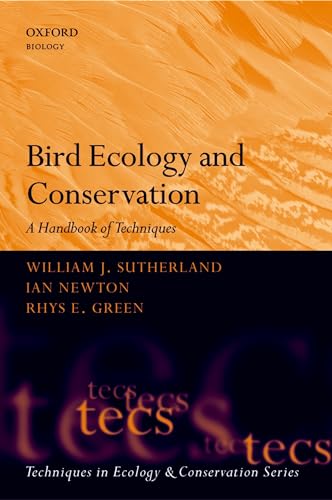 9780198520863: BIRD ECOLOGY & CONSERV TECS P: A Handbook of Techniques (Techniques in Ecology & Conservation): 1