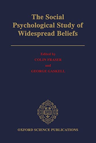 9780198521341: The Social Psychological Study of Widespread Beliefs