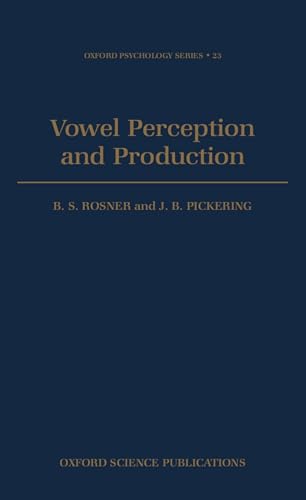 9780198521389: Vowel Perception and Production: 23 (Oxford Psychology Series)