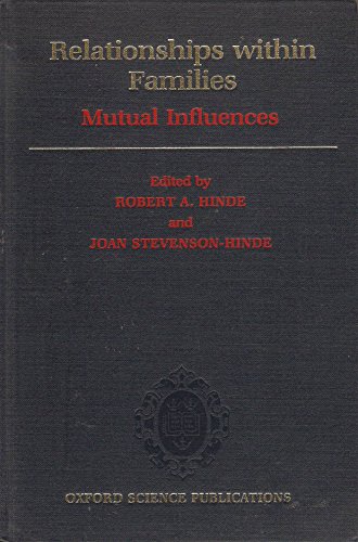 9780198521709: Relationships Within Families: Mutual Influences