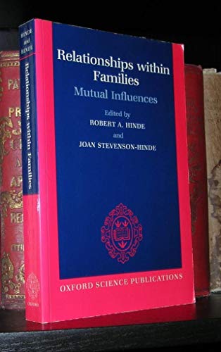 Imagen de archivo de Relationships within Families: Mutual Influences (Oxford Science Publications) a la venta por WorldofBooks