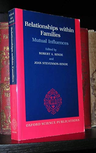 Stock image for Relationships Within Families: Mutual Influences (Oxford Science Publications) for sale by Decluttr