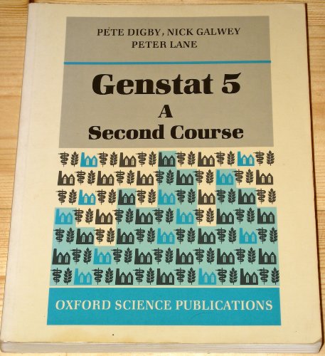 Genstat 5 (9780198522188) by Digby, Peter; Galwey, Nick; Lane, Peter