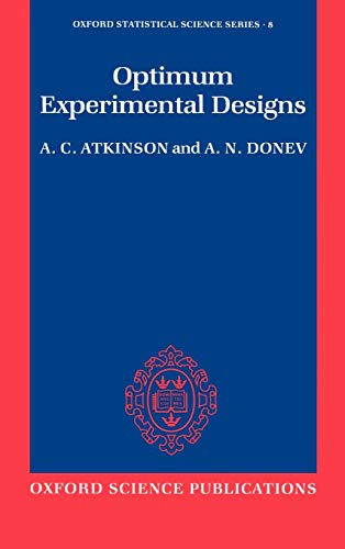 9780198522546: Optimum Experimental Designs: 8 (Oxford Statistical Science Series)