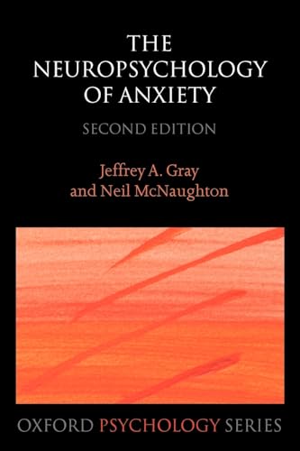 Beispielbild fr The Neuropsychology of Anxiety zum Verkauf von Blackwell's