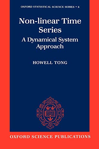 Stock image for Non-Linear Time Series: A Dynamical System Approach (Oxford Statistical Science Series, 6) for sale by Solr Books