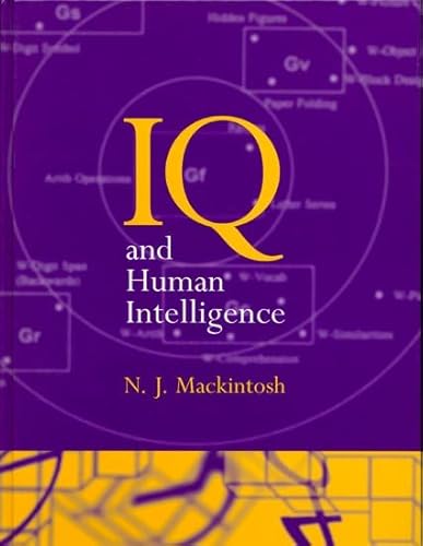 IQ and Human Intelligence (9780198523673) by Mackintosh, N. J.