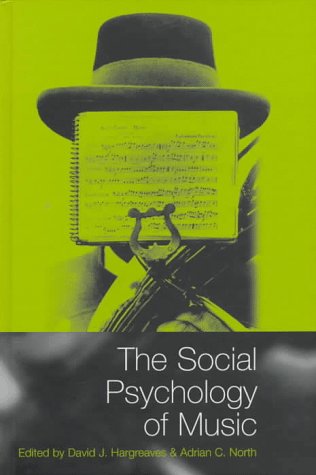 9780198523840: The Social Psychology of Music