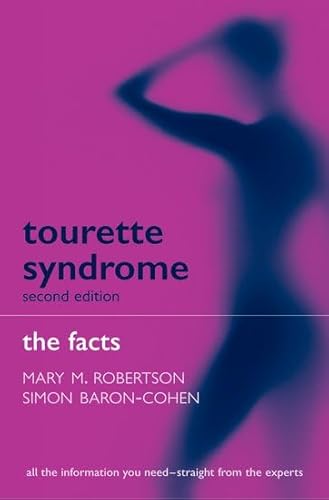 Stock image for Tourette's Syndrome: The Facts (The Facts Series) for sale by HPB-Emerald