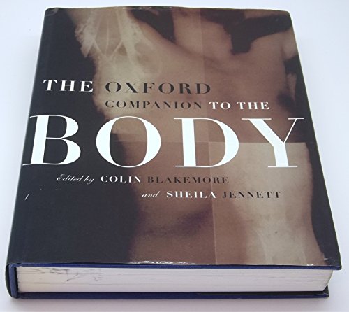 Beispielbild fr The Oxford Companion to the Body zum Verkauf von Better World Books