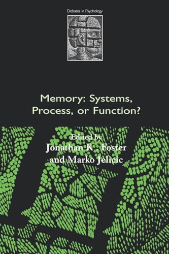 Imagen de archivo de Memory: Systems, Process, or Function? (Debates in Psychology) a la venta por Ergodebooks