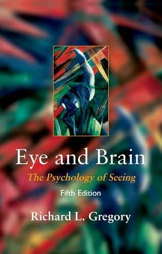 Stock image for Eye and Brain: The Psychology of Seeing for sale by WorldofBooks
