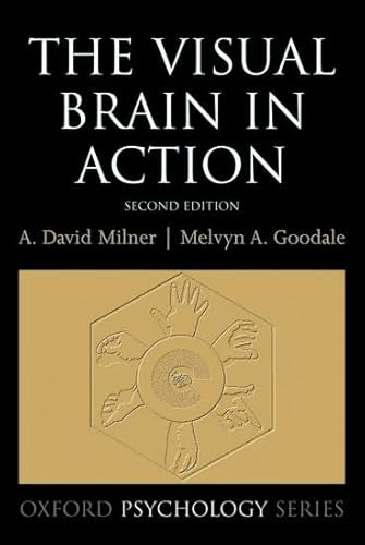 9780198524731: The Visual Brain in Action: No. 27