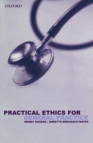 9780198525042: Practical Ethics For General Practice