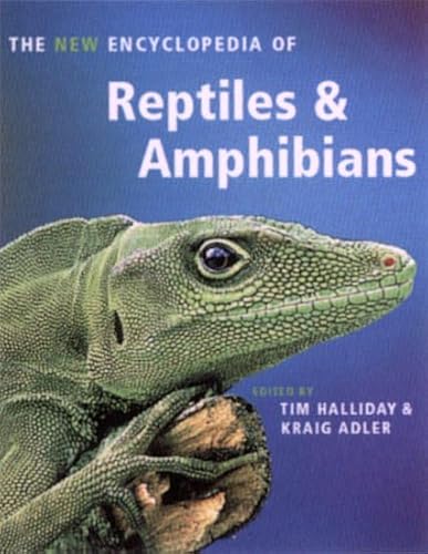 Beispielbild fr The New Encyclopedia of Reptiles and Amphibians. zum Verkauf von Antiquariat Bernhardt
