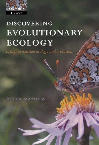 Discovering Evolutionary Ecology Bringing together ecology and evolution (Paperback)