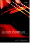 9780198525349: Musical Excellence: Strategies and Techniques to Enhance Performance