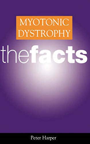 Beispielbild fr Myotonic Dystrophy: The Facts zum Verkauf von WorldofBooks