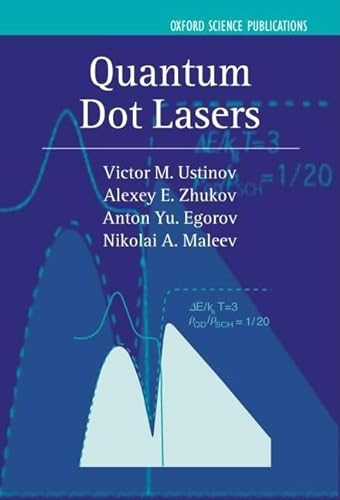 Stock image for Quantum Dot Lasers (Series on Semiconductor Science and Technology, 11) for sale by Revaluation Books